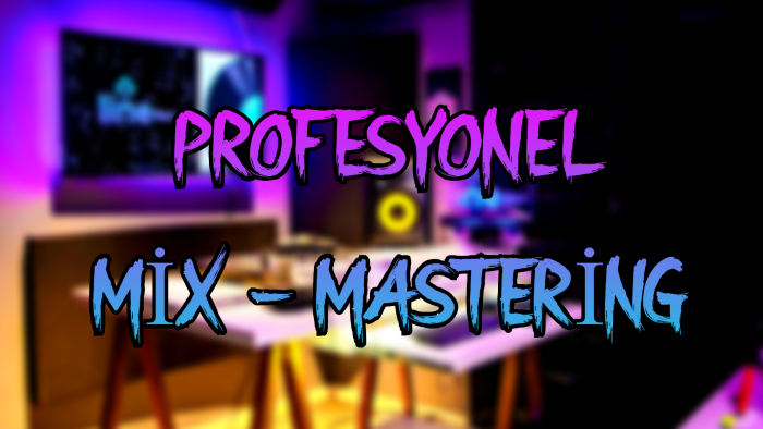 profesyonel mix mastering hizmeti sunarım