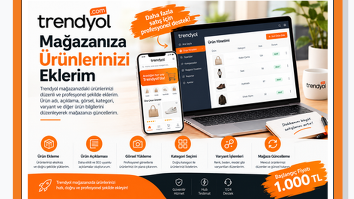 Trendyol mağazanıza ürünlerinizi eklerim