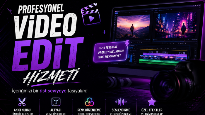 sizin için video editi yaparım