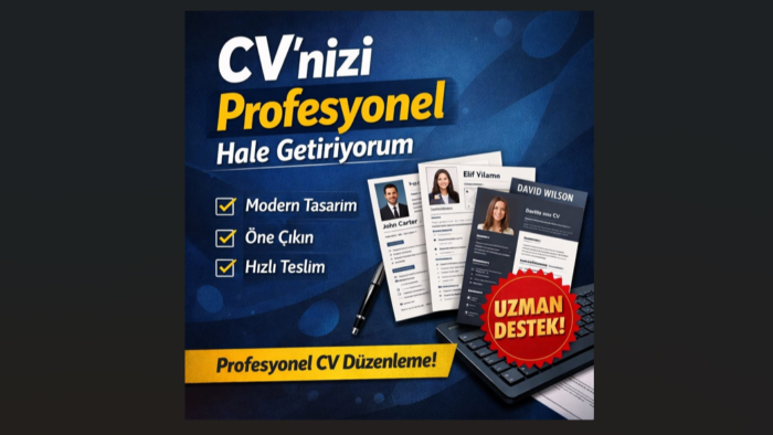 CV'nizi profesyonel hâle getiriyorum