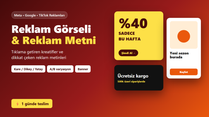 tıklama getiren reklam görseli ve reklam metni hazırlarım