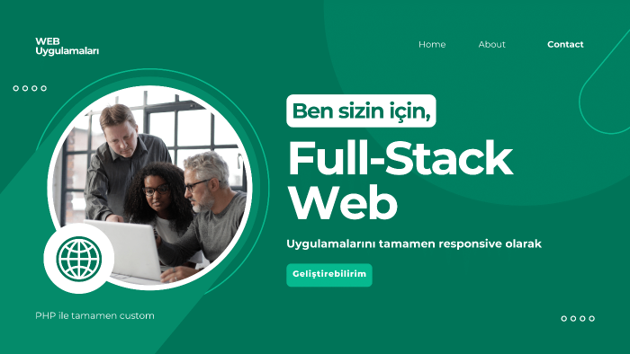 web uygulamalarınızı full-stack geliştiririm