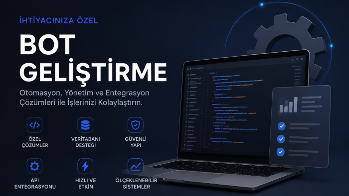 ihtiyacınıza özel botlar yapıyor ve geliştiriyorum