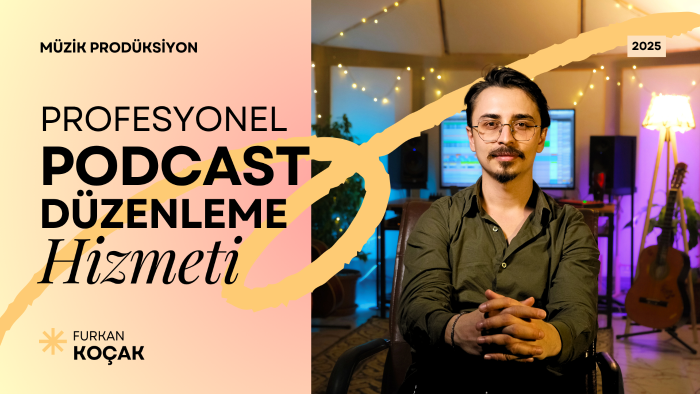 podcast'lerinizi yayına hazır hale getirebilirim