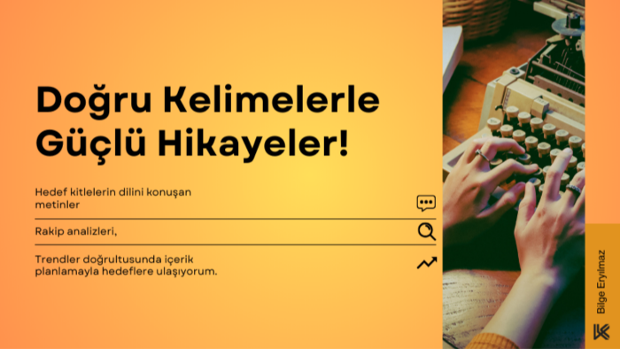 hedef kitle ve marka diline uygun metinler yazıyorum