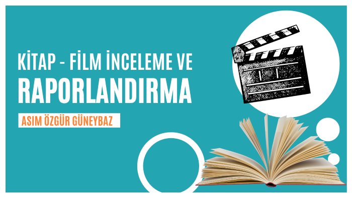 kitap ve film inceleyip raporlandırırım