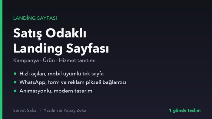 satış odaklı ve hızlı açılan landing sayfası yaparım