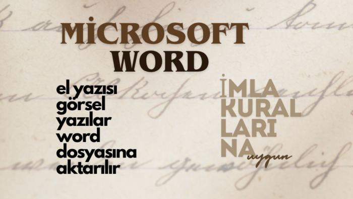 el yazısı ya da görseldeki yazıları word'e aktarabilirim