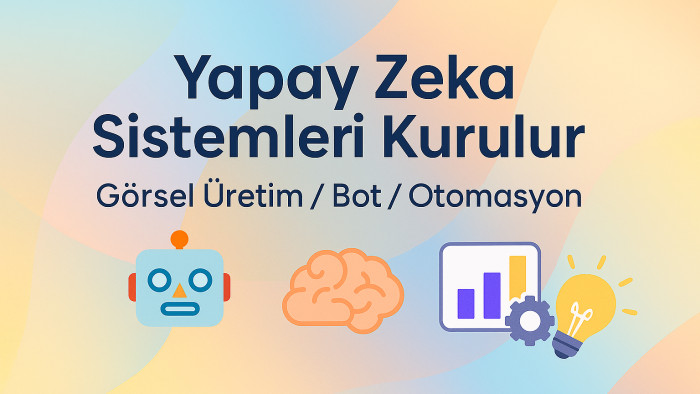size özel yapay zeka ve otomasyon hizmetleri yaparım