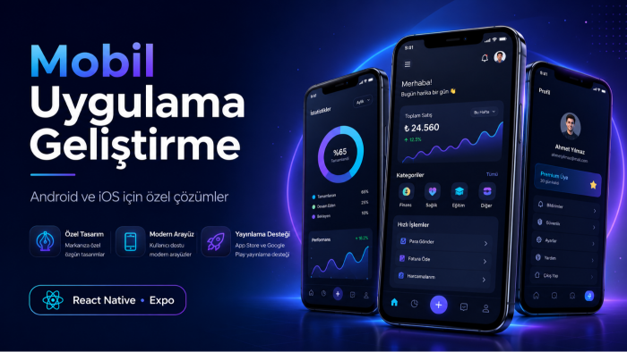Android ve iOS mobil uygulama geliştiririm