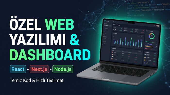 React, Next.js ve Node.js ile özel web yazılımı geliştiririm