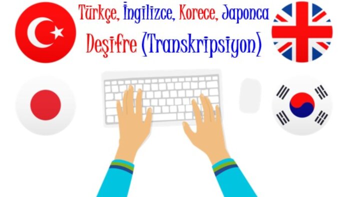 Türkçe, İngilizce, Japonca, Korece dosyaları deşifre ederim