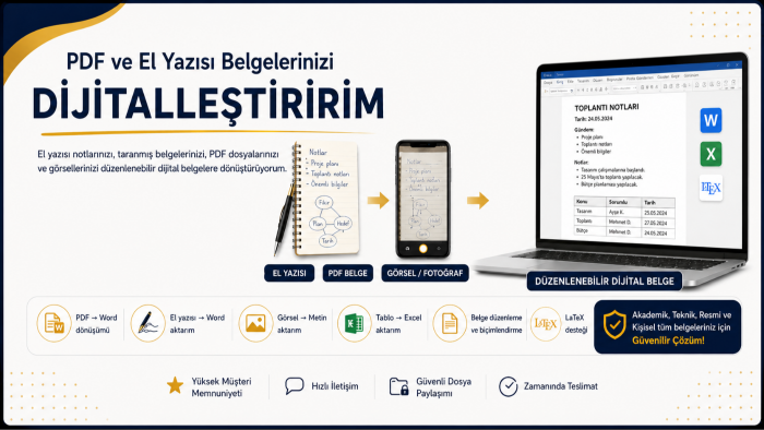 el yazısı, PDF ve görsellerinizi dijitalleştirebilirim