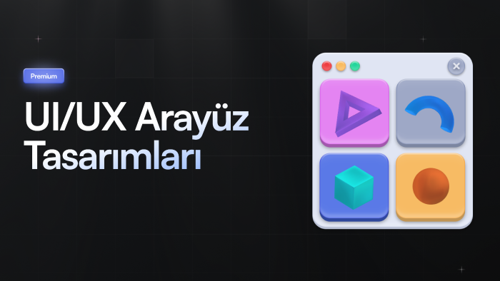 Premium UI/UX arayüz tasarımı yaparım