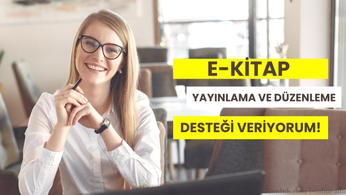 e-kitap hazırlamanız ve yayınlamanız için yardım ediyorum