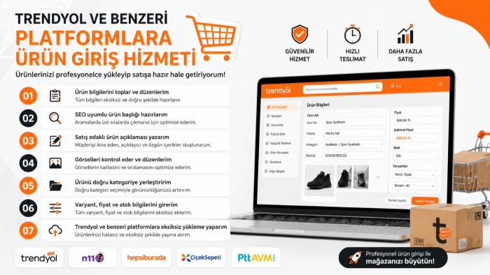 Trendyol ve benzeri sitelerde hızlı ürün girişleri yaparım