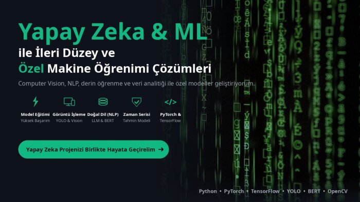 yapay zeka ve makine öğrenimi projeleri geliştiririm