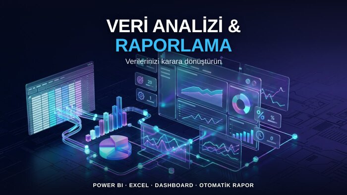 verilerinizi Power BI ve Excel ile analiz edip raporlarım
