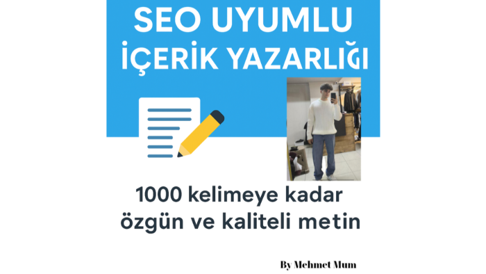 seo uyumlu özgün ve kaliteli içerik yazıyorum