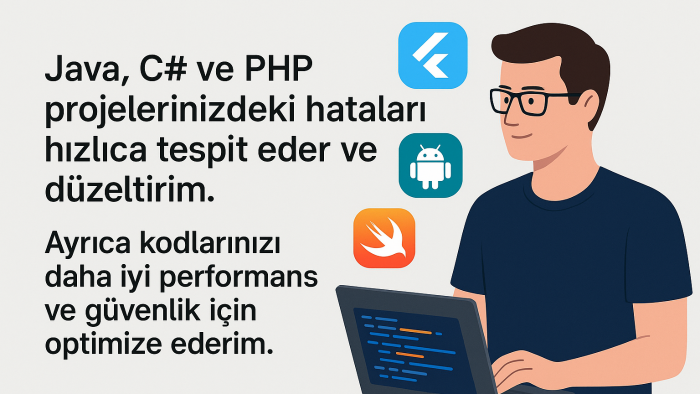 PHP, JAVA veya C# ile projeler geliştiririm