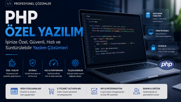 işletmenize özel php yazılımlar geliştiriyorum
