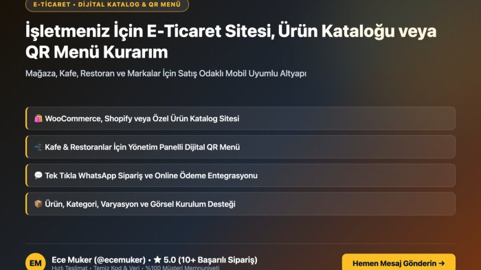 işletmeniz için e ticaret sitesi veya QR menü kurarım