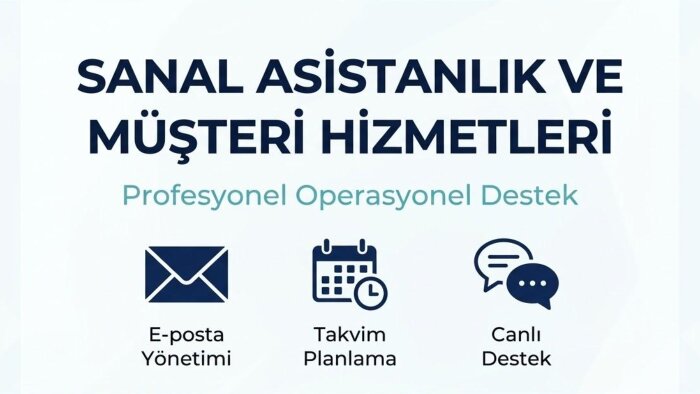 işletmeniz için profesyonel sanal asistanlık yapabilirim