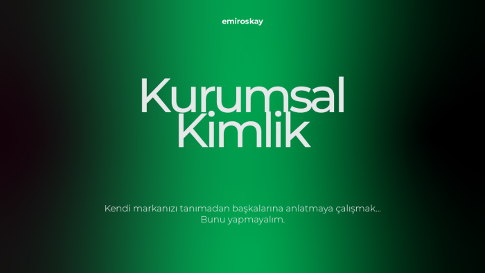 markana özel profesyonel ve tutarlık bir kimlik tasarlarım