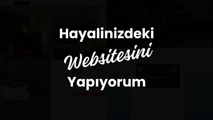  hayalinizdeki web site tasarımını hazırlıyorum