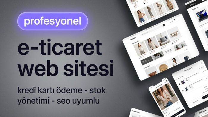 profesyonel e-ticaret web sitesi kurabilirim