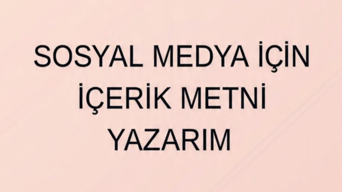 ilgi çekici sosyal medya metni yazarım
