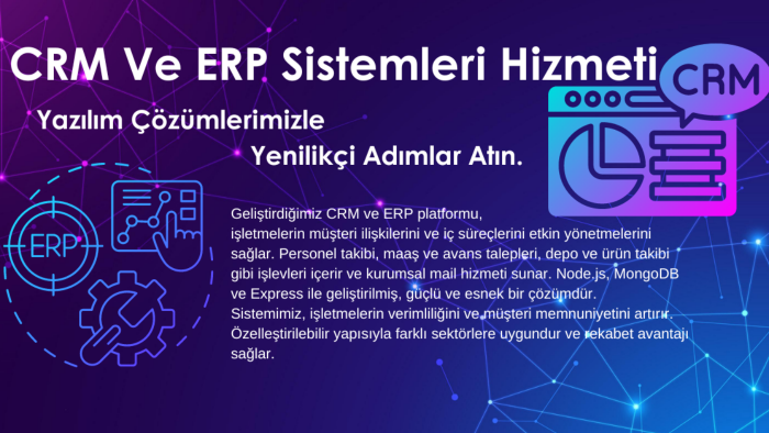 özel CRM ve ERP sistemlerinizi kodlayabilirim