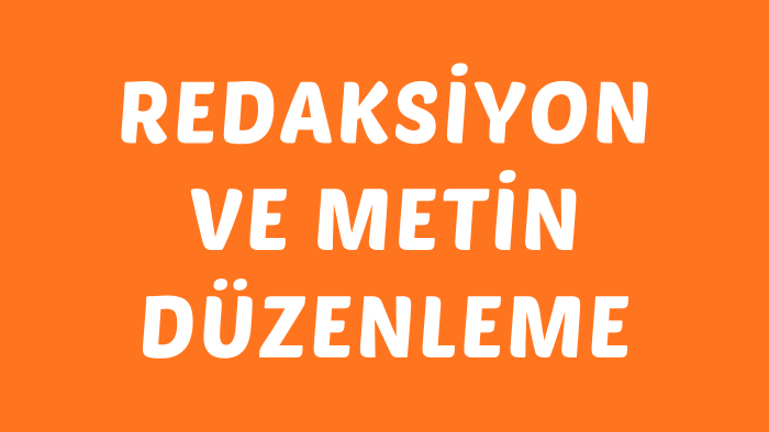 her türlü metin için redaksiyon hizmeti sağlıyorum