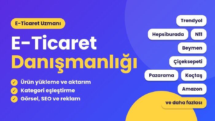 e-ticaret mağaza ve pazaryeri operasyonlarını yönetiyorum