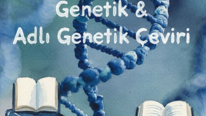 genetik araştırmalarını güvenilir biçimde Türkçeye çeviririm