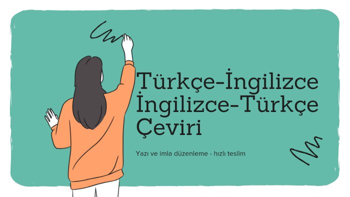 İngilizce çeviri yaparım