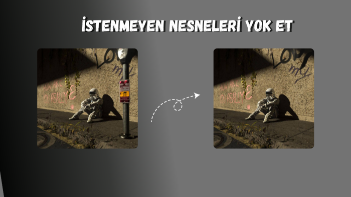 fotoğrafınızdaki istenmeyen nesneleri yok edebilirim