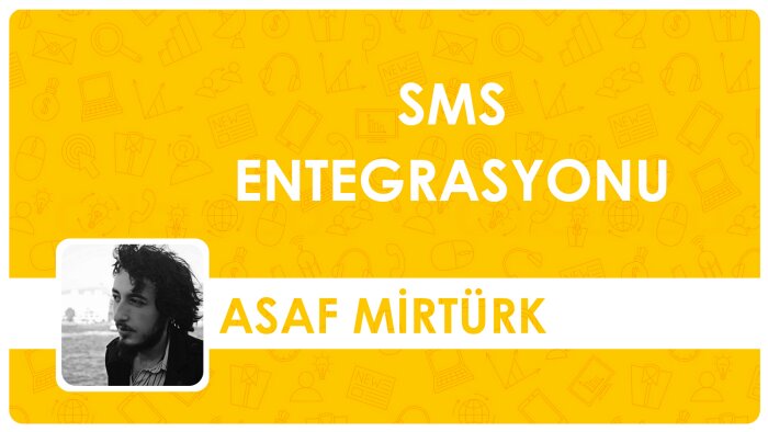 SMS entegrasyonu yapabilirim