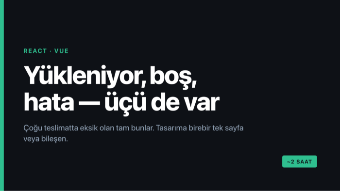 React veya Vue ile tek sayfa arayüzünüzü kodlarım
