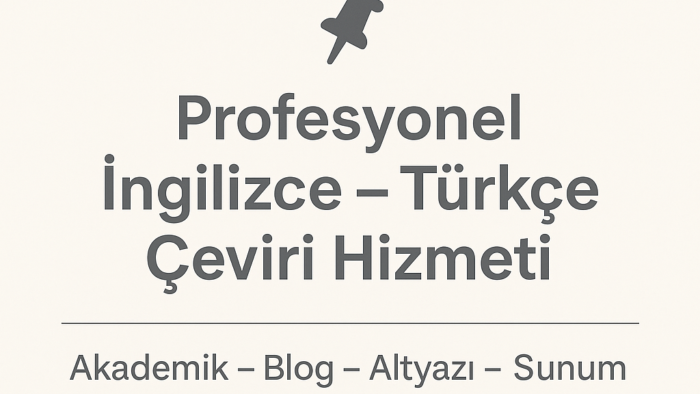 1000 kelimeye kadar İngilizce – Türkçe çeviri yaparım