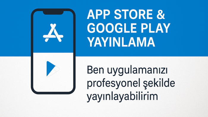 uygulamanızı App Store ve Play Store'de yayınlarım