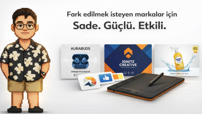  markanız için en etkili tasarımı oluşturabilirim
