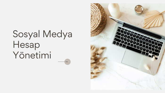 sosyal medya hesabınızı yönetirim