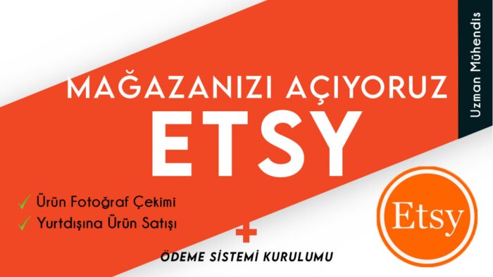 etsy mağazanızı açabilirim ve ürünleri üste çıkartabilirim