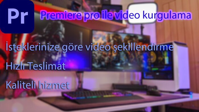 profesyonel şekilde video kurgusu yapıyorum