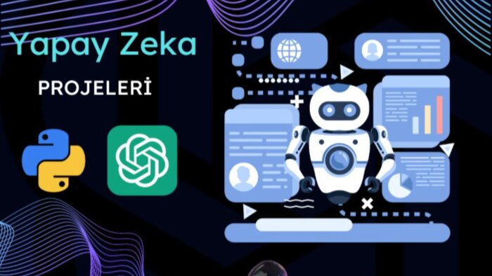 yapay zeka ile projelerine hayat veriyorum