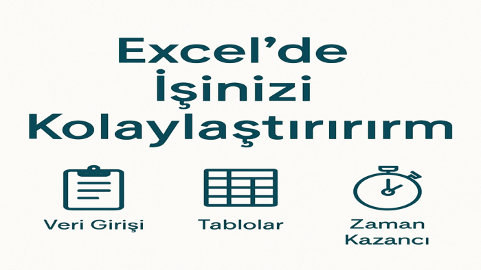 Excel’de sizin yerinize uğraşırım