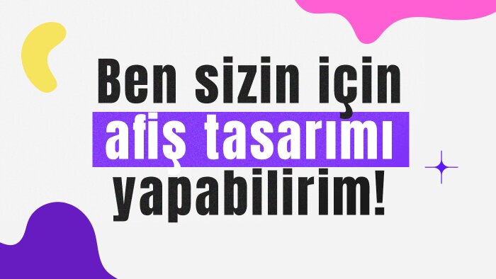 afiş tasarımı yapabilirim