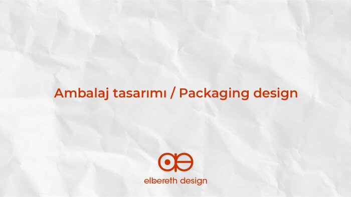markanıza en uygun ambalajı tasarlayabilirim