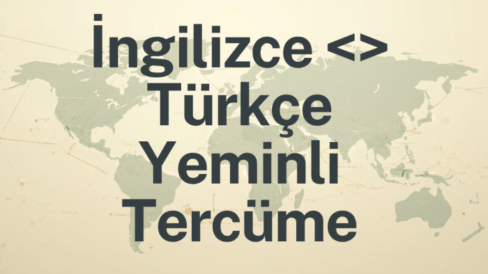 İngilizce  Türkçe yeminli çeviri yapıyorum